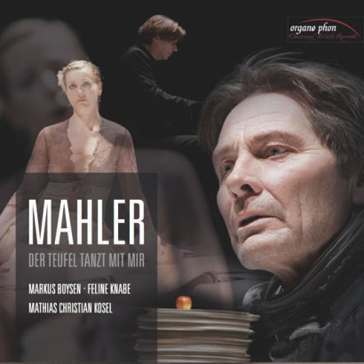 Mahler  Der Teufel tanzt mit mir organo phon