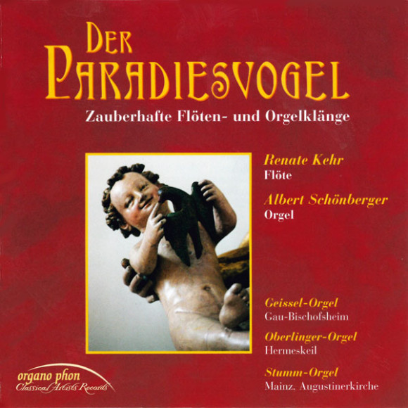 Der Paradiesvogel  Zauberhafte Flöten- und Orgelklänge organo phon