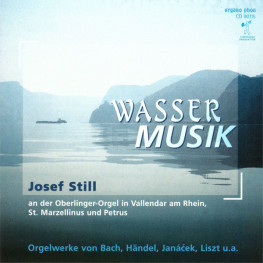 Wassermusik Josef Still organo phon