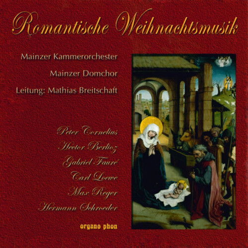 Romantische Weihnachtsmusik  Mainzer Kammerorchester und Mainzer Domchor organo phon