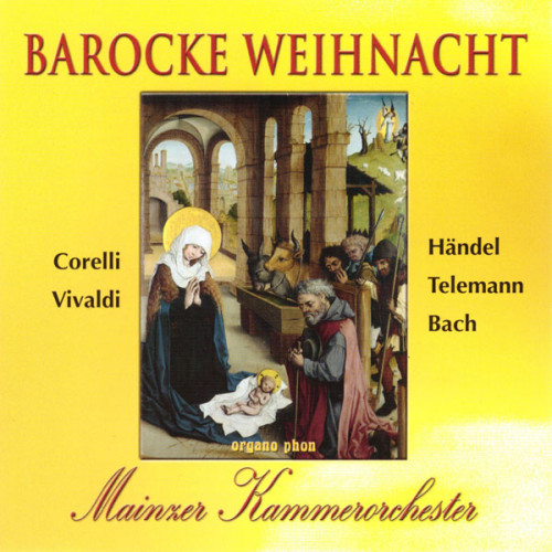Barocke Weihnacht Mainzer Kammerorchester organo phon
