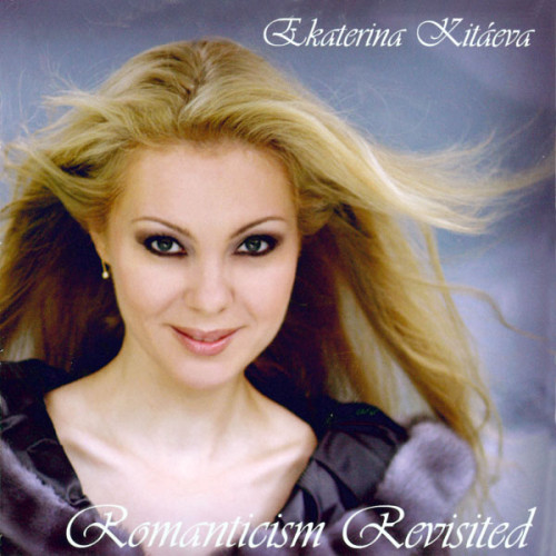 Romanticism Revisted Ekaterina Kitáeva organo phon