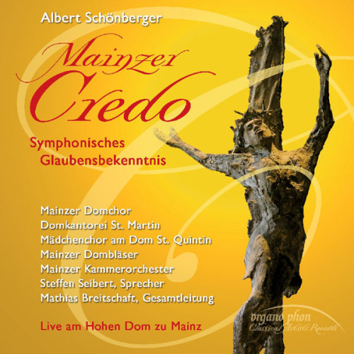 Mainzer Credo Symphonisches Glaubensbekenntnis Albert Schönberger organo phon