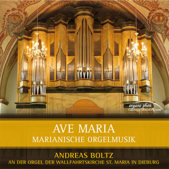 Ave Maria Marianische Orgelmusik Organo Phon